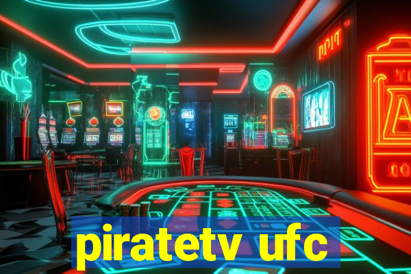 piratetv ufc